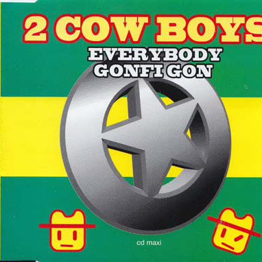 2 Cow Boys - Everybody Gonfi Gon (New New Atlantic Edit) (1994)