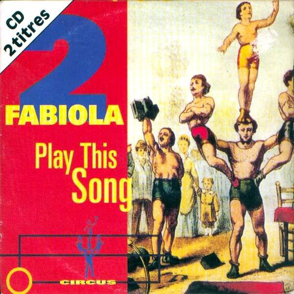2 Fabiola - Play This Song (Radio Edit) (1996)