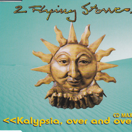 2 Flying Stones - Kalypsia, Over and Over (Radio Edit) (1996)