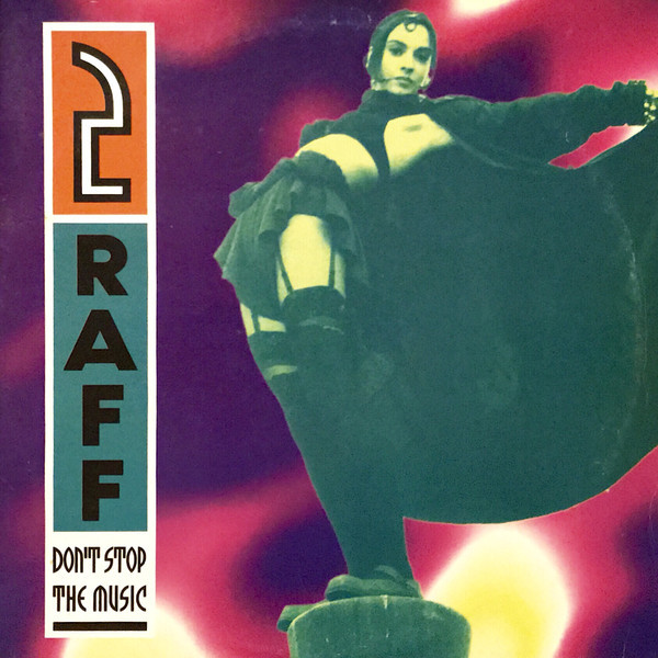2 Raff - Don't Stop the Music (Radio Cut) (1994)