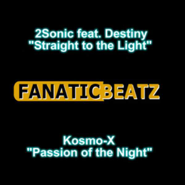 2 Sonic feat. Destiny - Straight to the Light (Radio Cut) (2010)