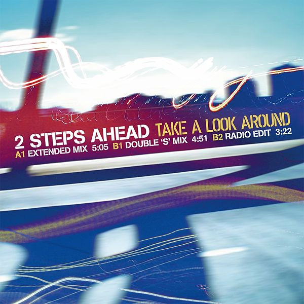 2 Steps Ahead - Take a Look Around (Radio Edit) (2010)