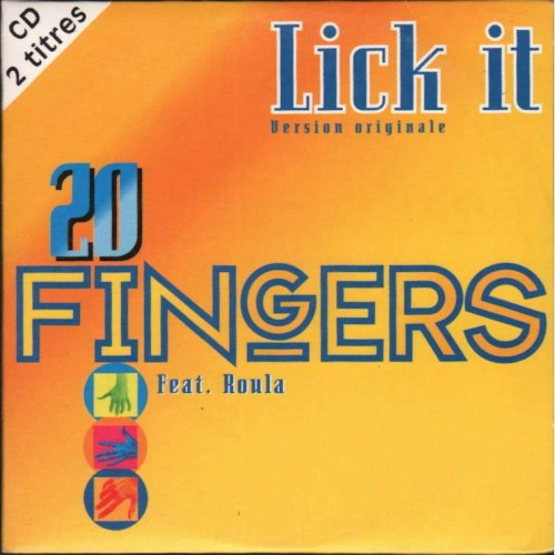 20 Fingers feat. Roula - Lick It (20 Fingers Radio Mix) (1994)