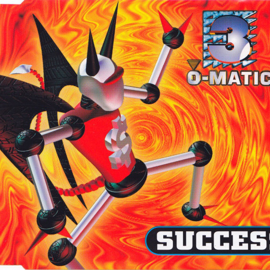 3-O-Matic - Success (Radio Mix - Video Version) (1994)