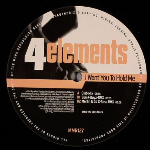 4 Elements - I Want You To Hold Me (Single Edit) (2007)
