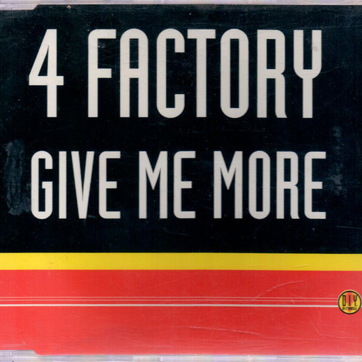 4 Factory - Give Me More (Radio Edit) (2000)
