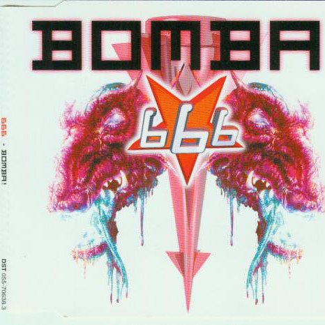 666 - Bomba! (Radio Version) (1999)