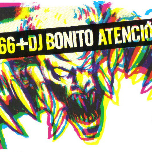 666 & DJ Bonito - Atención (DJ Bonito Screen Cut) (2006)