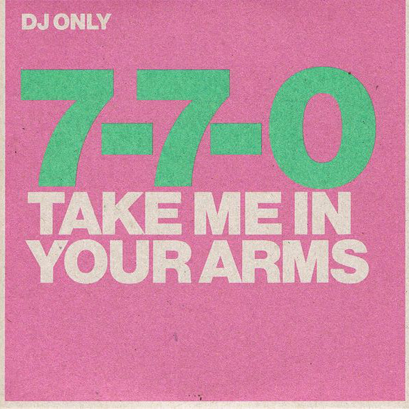 7-7-0 - Take Me in Your Arms (Radio Version) (2003)