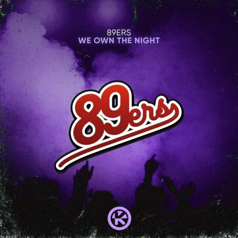 89ers - We Own the Night (2023)