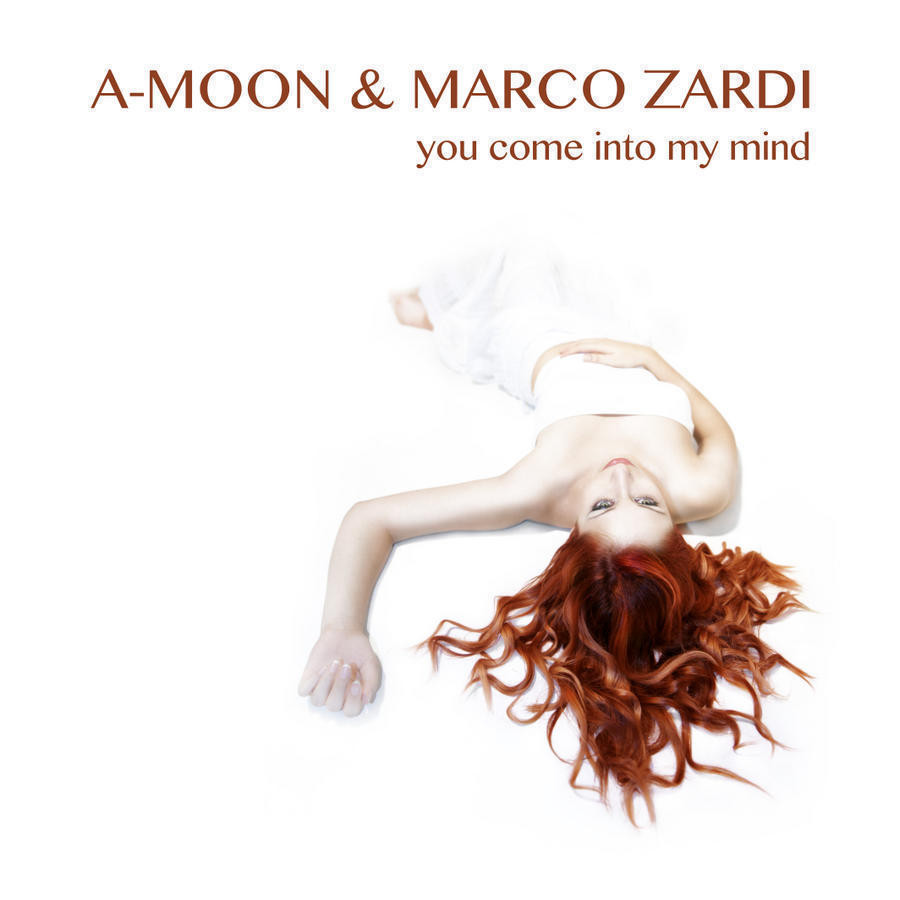 A-Moon & Marco Zardi - You Come into My Mind (Andry J Radio Remix) (2011)