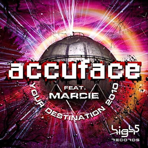 Accuface feat. Marcie - Your Destination 2010 (High Energy Edit) (2010)