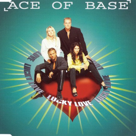 Ace of Base - Lucky Love (1995)