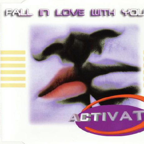 Activate - Fall in Love with You (Radio Mix) (1997)