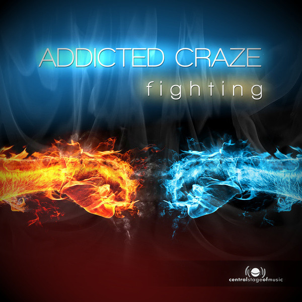 Addicted Craze - Fighting (Radio Edit) (2012)