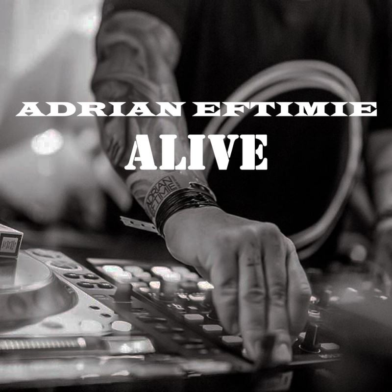 Adrian Eftimie - Alive (2014)