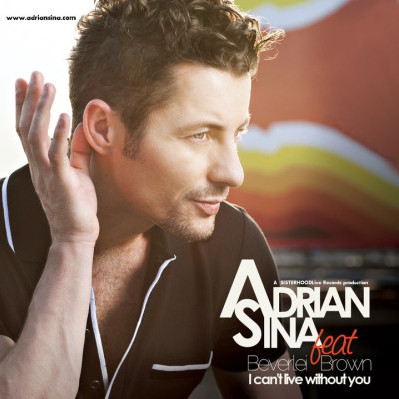 Adrian Sina Feat Beverlei Brown - I Can't Live Without You (Dennis de Laat Remix) (2011)