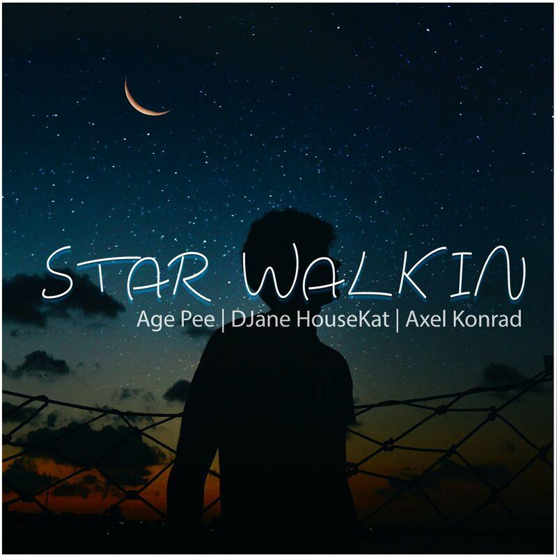 Age Pee, Djane Housekat & Axel Konrad - Star Walkin (2023)