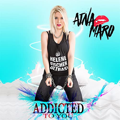 Aina Maro - Addicted to You (2016)
