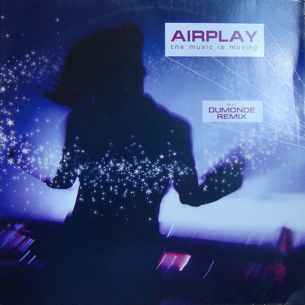 Airplay - The Music Is Moving (Dumonde Remix) (2006)