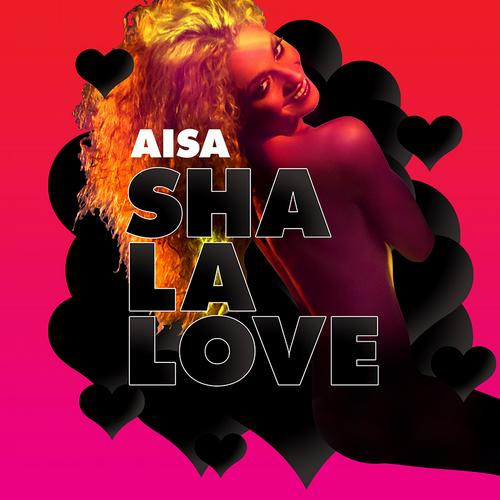 Aisa - Sha La Love (Original Mix) (2012)
