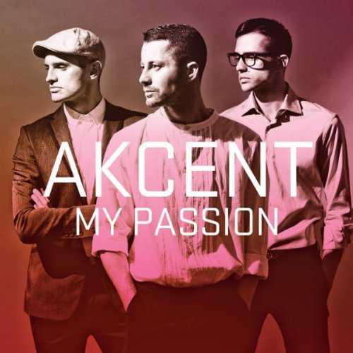Akcent - My Passion (Radio Edit) (2011)