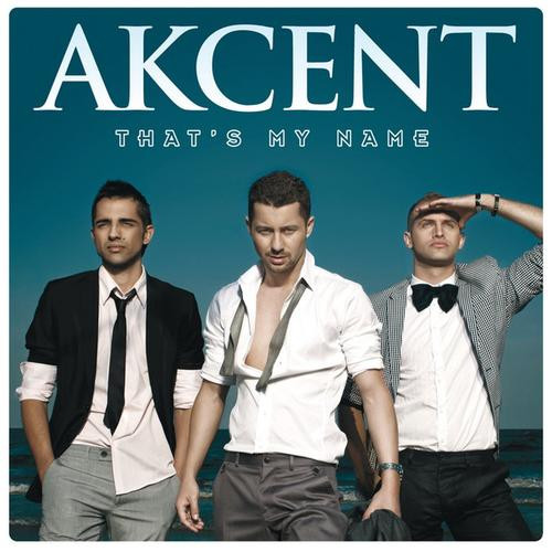 Akcent - That's My Name (2010)