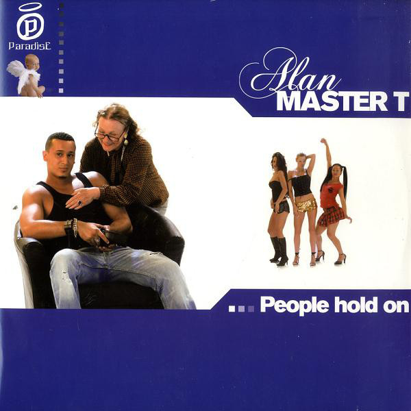 Alan Master T - People Hold On (Radio Edit) (2007)