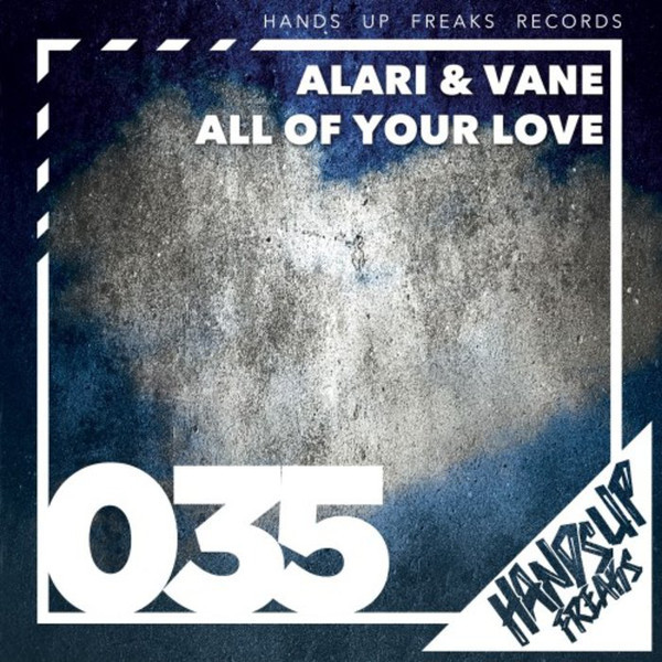 Alari & Vane - All of Your Love (Radio Mix) (2018)