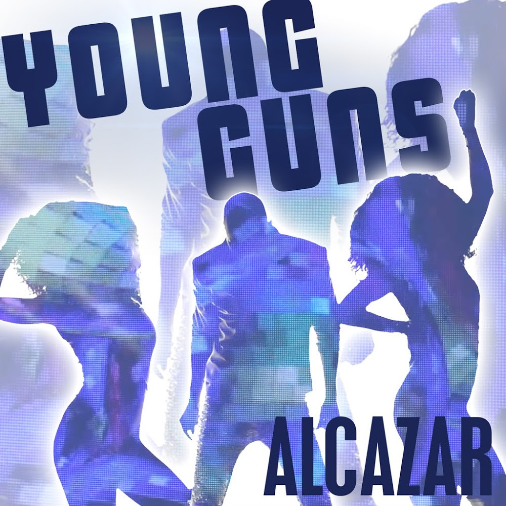 Alcazar - Young Guns (Go for It) (2015)