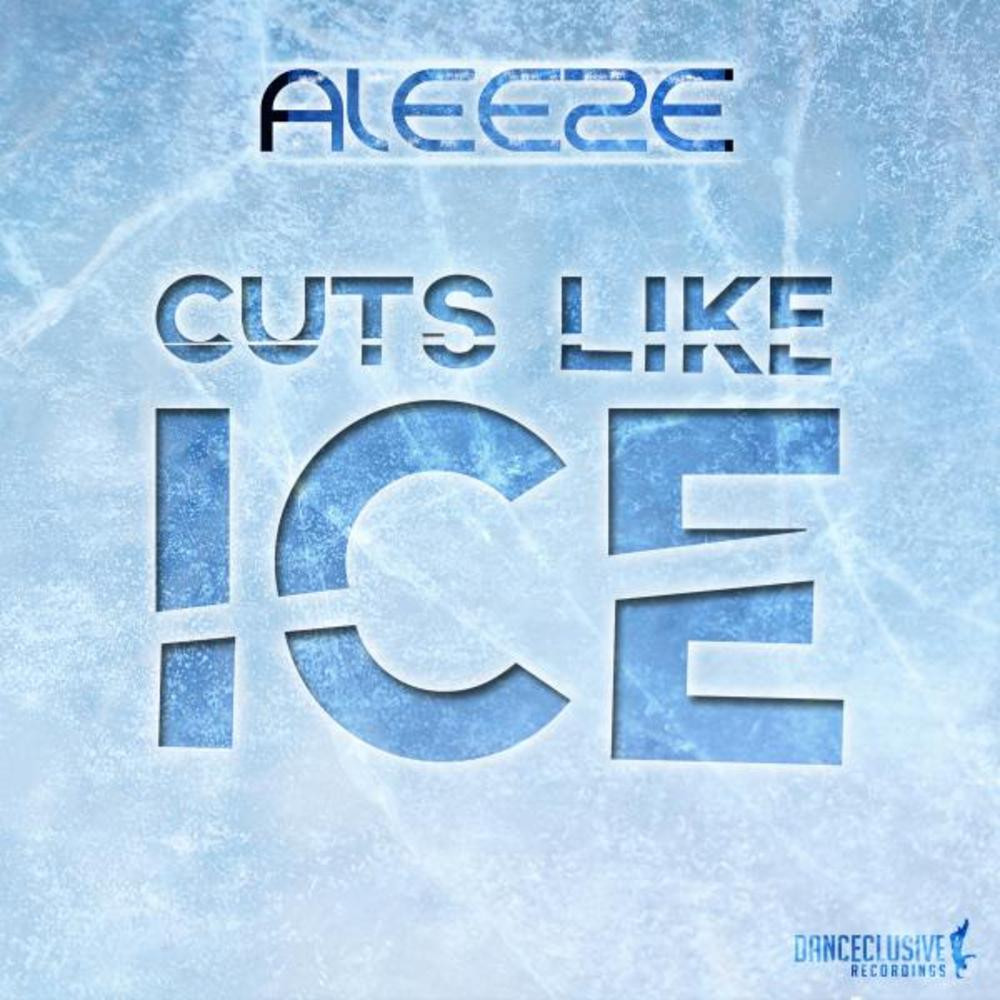 Aleeze - Cuts Like Ice (Tribune Remix Edit) (2015)