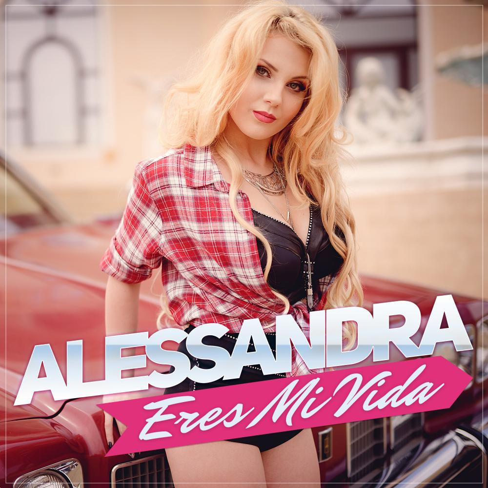 Alessandra - Eres Mi Vida (2015)