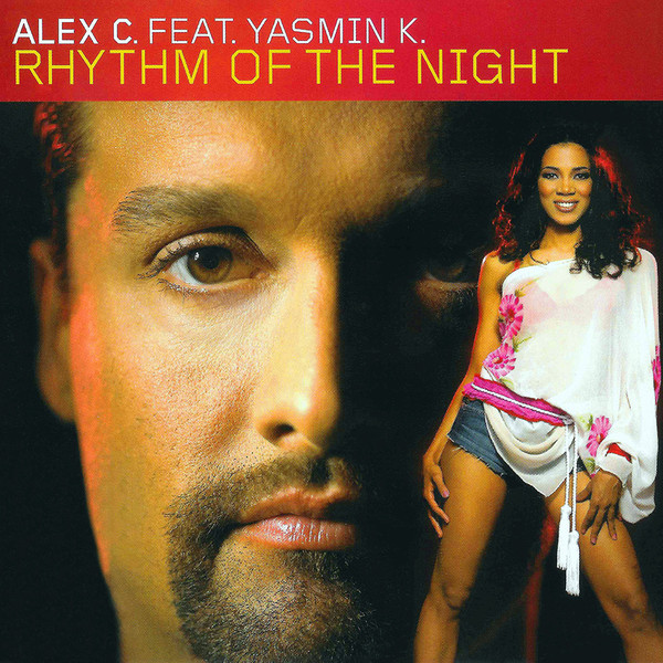 Alex C. feat. Yasmin K. - Rhythm of the Night (Single Edit) (2002)