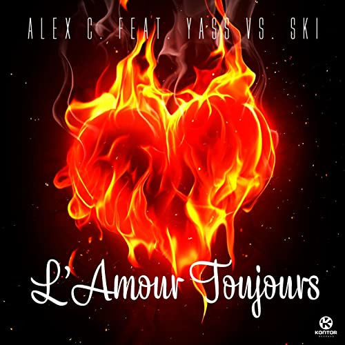 Alex C. Feat Yass vs Ski - L Amour Toujours (Radio Version) (2012)