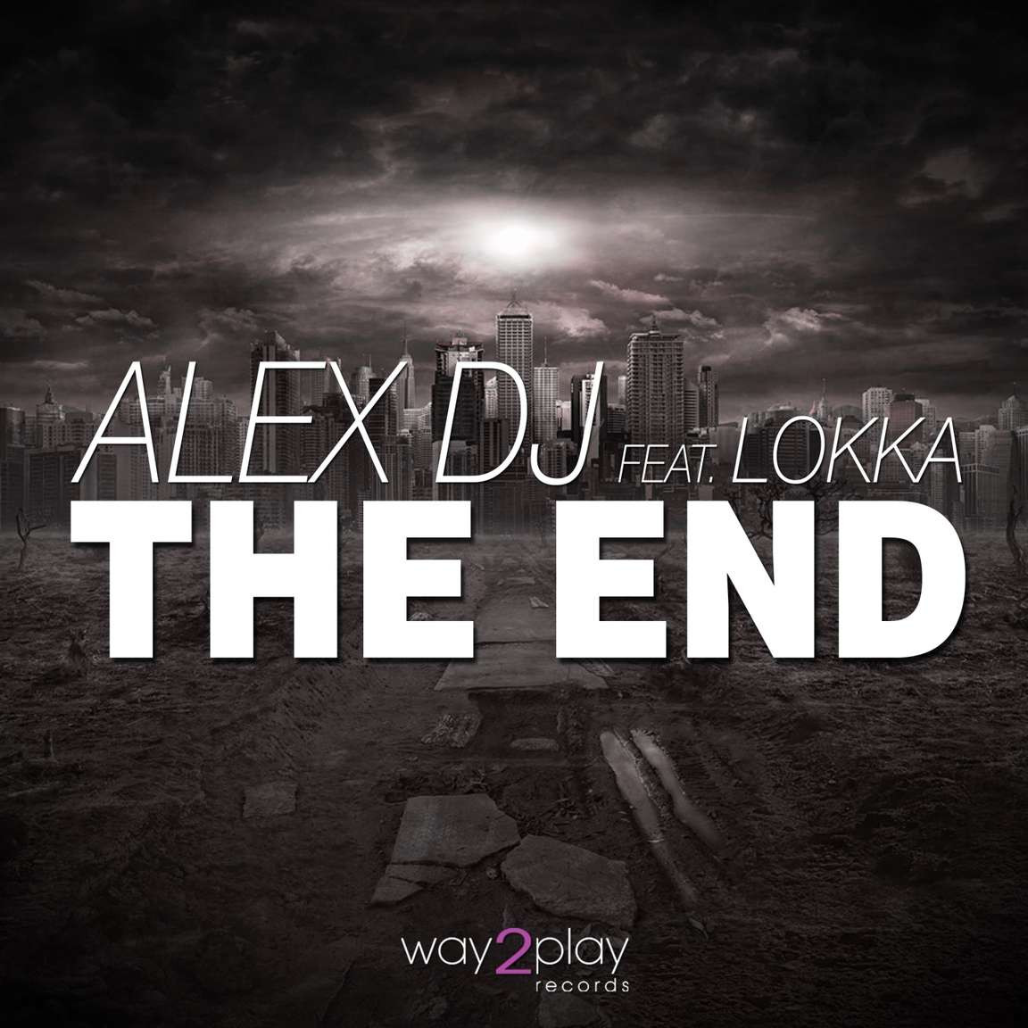 Alex DJ feat. Lokka - The End (Play Edit) (2014)