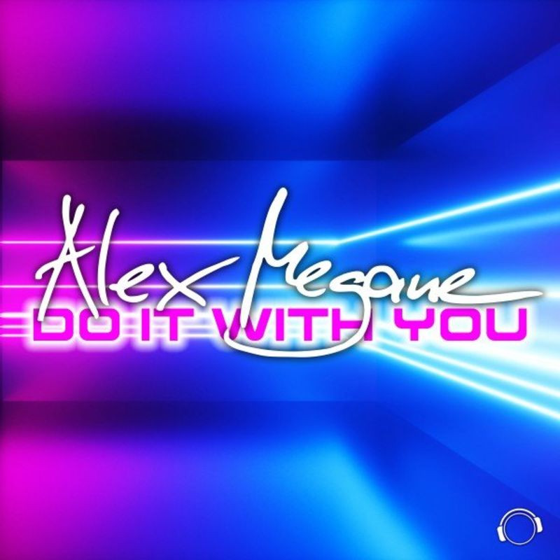 Alex Megane - Do It with You (2021)
