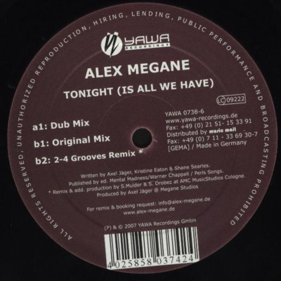 Alex Megane - Tonight (Is All We Have) (Original Mix) (2007)