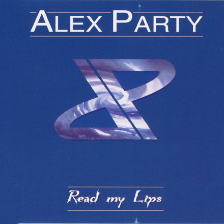 Alex Party - Read My Lips (Radio Edit) (1996)