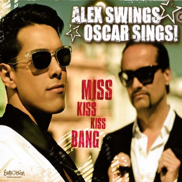 Alex Swings Oscar Sings! - Miss Kiss Kiss Bang (Alex C Remix) (2009)
