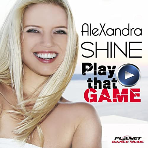 Alexandra Shine - Play That Game (Original Mix) (2013)