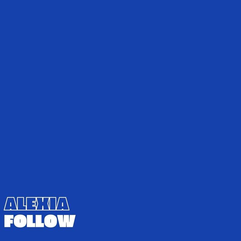 Alexia - Follow (2025)