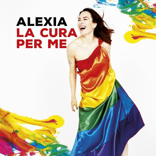 Alexia - La Cura Per Me (2017)