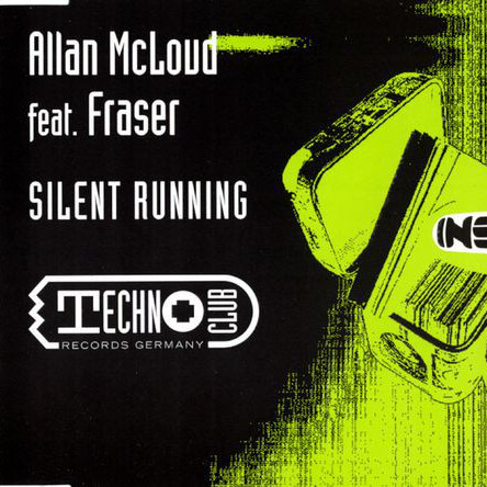 Allan McLoud feat. Fraser - Silent Running (Single Cut) (2000)