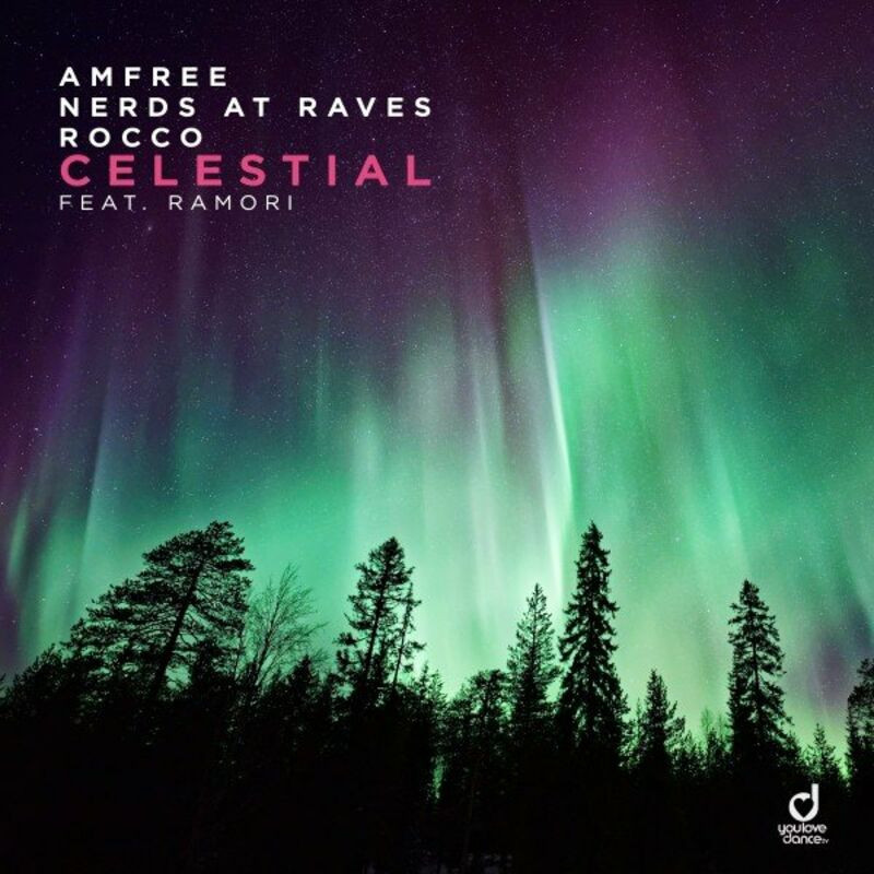Amfree, Nerds at Raves & Rocco feat. Ramori - Celestial (2022)