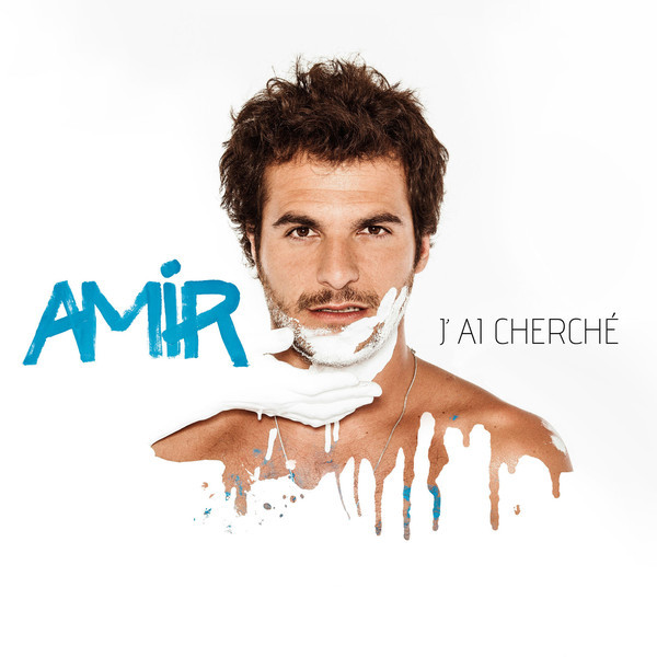 Amir - J'ai Cherché (2016)
