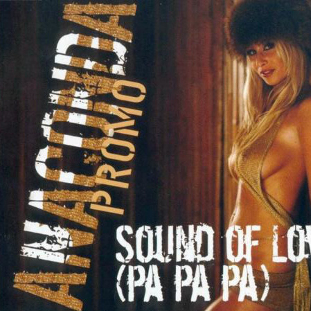 Anaconda - Sound of Love (Pa Pa Pa) (Video Mix) (2004)
