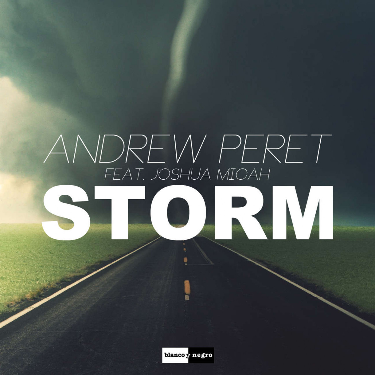 Andrew Peret feat. Joshua Micah - Storm (Radio Edit) (2014)