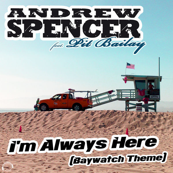 Andrew Spencer feat. Pit Bailay - I'm Always Here (Blue Nature Edit) (2005)