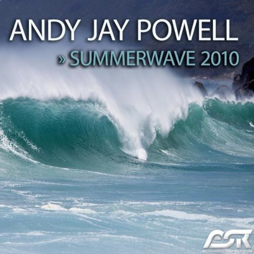 Andy Jay Powell - Summerwave 2010 (Radio Edit) (2010)