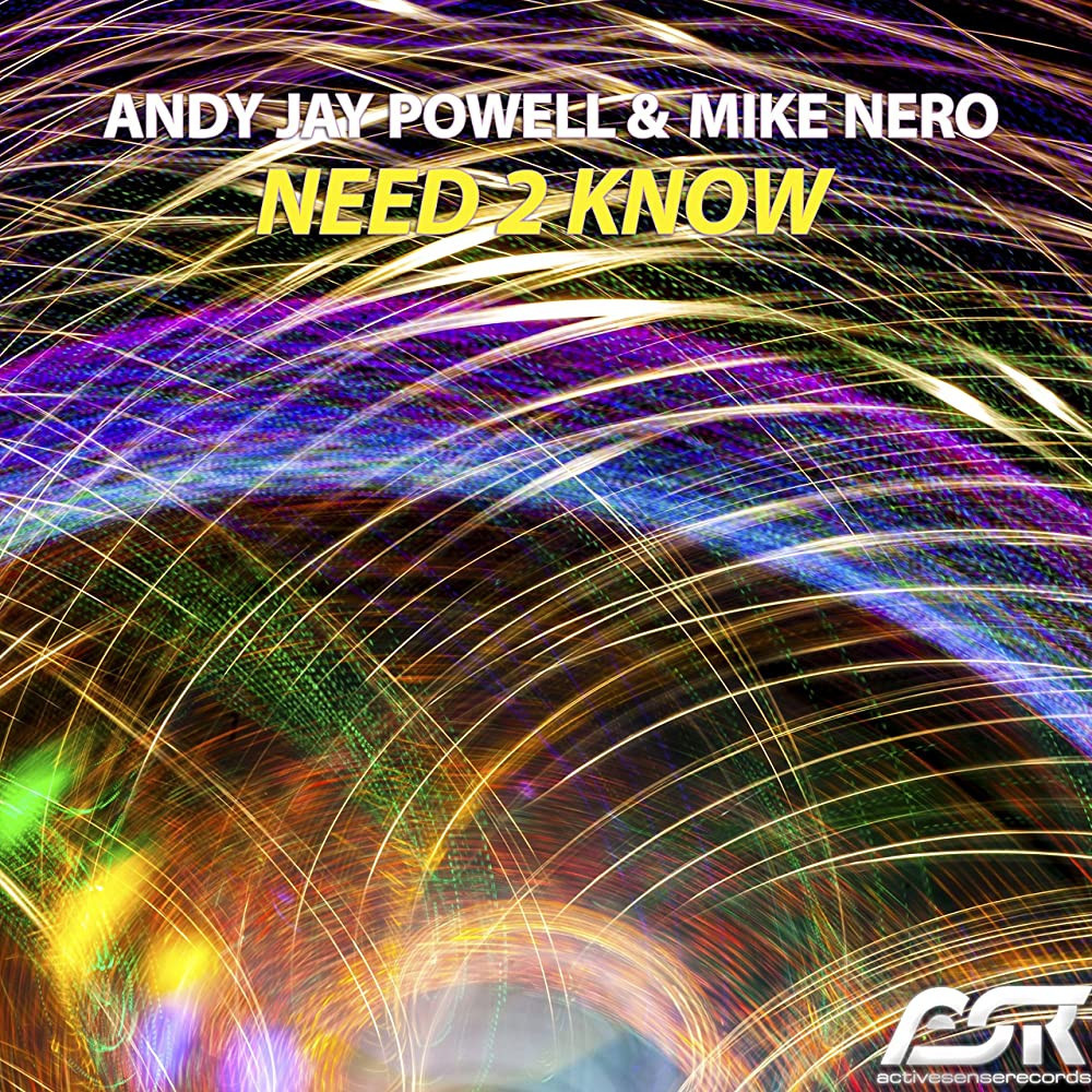 Andy Jay Powell & Mike Nero - Need 2 Know (Radio Edit) (2016)